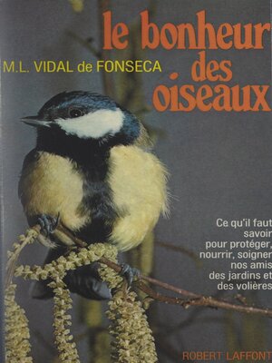 cover image of Le bonheur des oiseaux